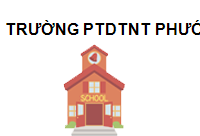 TRUNG TÂM Trường PTDTNT Phước Sơn